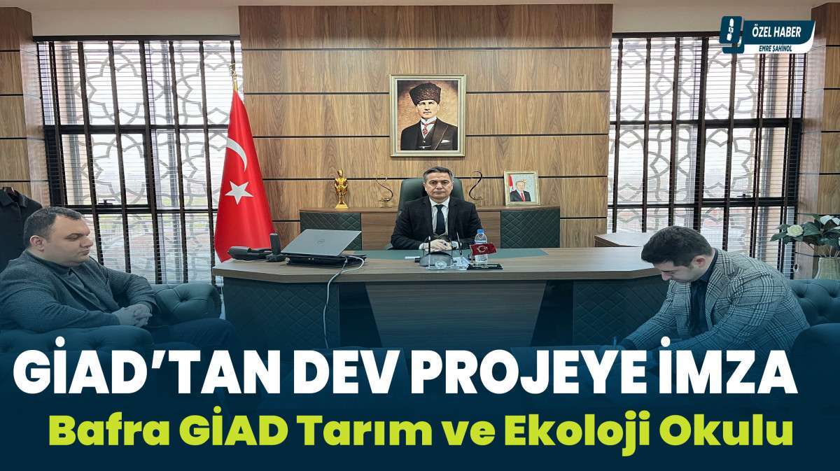 Bafra GİAD Tarım ve Ekoloji Okulu İçin Protokol İmzalandı