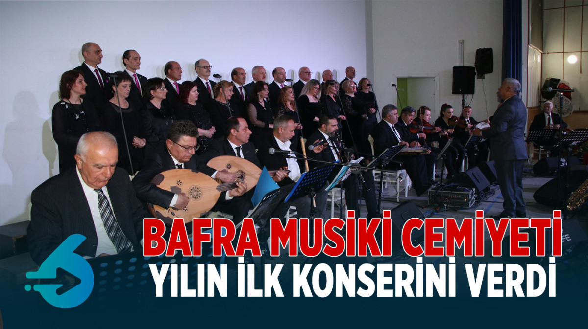 Bafra Mûsiki Cemiyeti yılın ilk konserini Belediye Kültür Merkezinde verdi