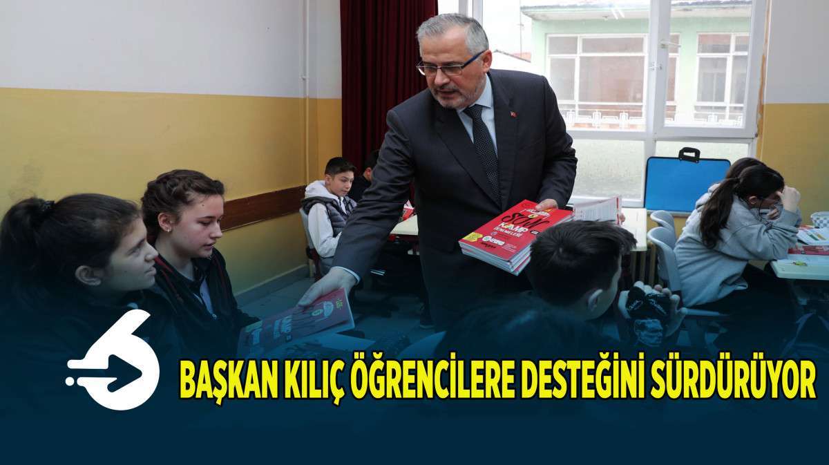 Başkan Kılıç Öğrencilere Desteğini Sürdürüyor