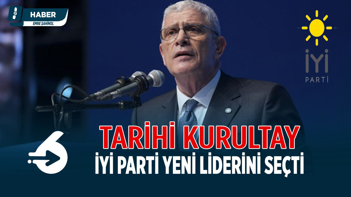 İYİ Parti'de  Yeni Genel Başkan Müsavat Dervişoğlu Oldu